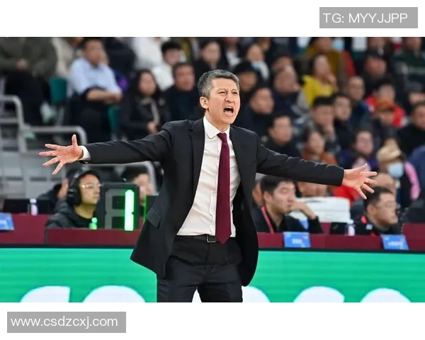 CBA球队主教练战术风格的演变及其对比赛结果的深远影响分析 CBA球队主教练战术风格的演变及其对比赛结果的深远影响分析